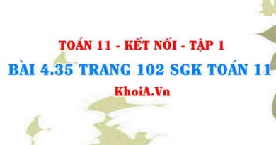 Bài 4.35 trang 102 SGK Toán 11 tập 1 Kết nối tri thức